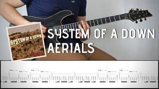 SYSTEM OF A DOWN - AERIALS | Guitar Cover Tutorial (FREE TAB)