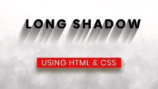 Long Shadow Using Html CSS without Javascript | CSS Text Shadow