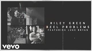 Riley Green - Reel Problems (Lyric Video) ft. Luke Bryan