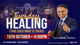 20241015 | KSM | Healing School October 2024 | Tuesday Service | LIVE | Pastor Michael Fernandes