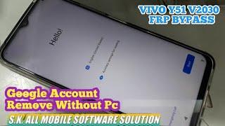 Vivo Y51 V2030 frp Bypass Google Account Remove Without PC 2021