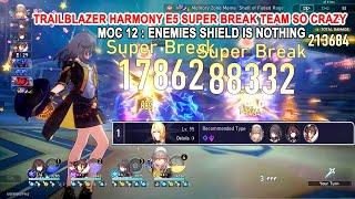 Trailblazer Harmony E5 Super Break Team So Crazy - 2.1.2 MOC 12 : Enemies Shield is Nothing