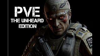 PVE - The Unheard Edition стрим 27