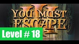 You Must Escape 3 Level 18 Walkthrough | Mobest Media |