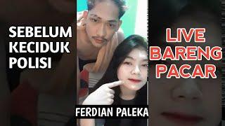 Ferdian paleka live ig bareng pacar