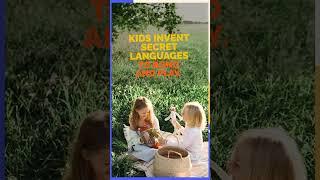 TLC - Whispers and Wordplay: Inside the World of Children’s Secret Languages