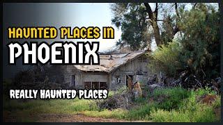 Top 7 Ghost Stories: Really Haunted Places in Phoenix, Arizona | Episode 61