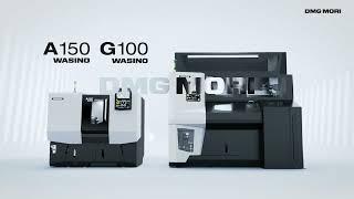 High-precision Turning Center ”WASINO A150 / G100”