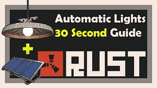 Automatic Lights in Rust - 30 Second Tutorial