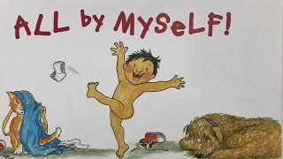 All by Myself  By Aliki Told by Alma Salcido  Hopper Collins Publishers