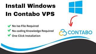 How To Install Windows in Contabo VPS [IN ONE CLICK]