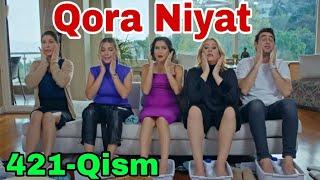 QORA NIYAT 421 QISM UZBEK TILIDA TURK SERIALI КОРА НИЯТ 421 КИСМ Sevimliplay YangiMavsum Realuzda