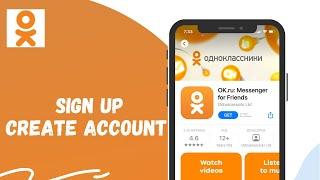 Ok.ru - Odnoklassniki Signup | How to Create a New account on OK App