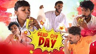 Send Off Day | Short Comedy Sketch