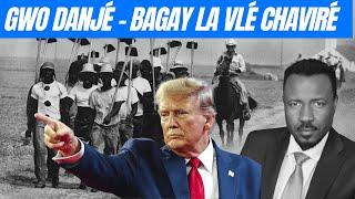 GWO DANJÉ - TRUMP VLÉ ÉLIMINÉ PROGRE NWA ÉTAZINI - SÉ YON MÉNAS NASYONAL - MAGA NWA YO DAKO - ABNER