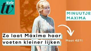 Zo laat Máxima haar voeten kleiner lijken - Libelle Minuutje Máxima