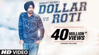 Ranjit Bawa: DOLLAR vs ROTI (Full Video) |  Mitti Da Bawa | Beat Minister