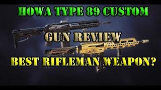 WARFACE - HOWA TYPE 89 CUSTOM GUN REVIEW - BEST RIFLEMAN WEAPON EVER?