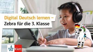 Digital Deutsch lernen – Zebra für die 3. Klasse