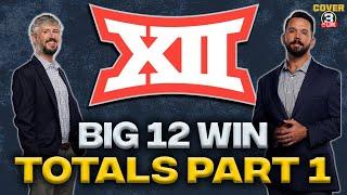 Big 12 Win Totals, Pt. 1: Over-Under Picks for Utah, Colorado, Arizona and more! | Cover 3 Podcast