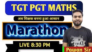 ALL STATES TGT PGT MARATHON CLASS || UP TGT PGT MATHS || KVS NVS EMRS || BY PAWAN SIR
