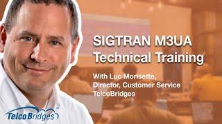 SIGTRAN M3UA Technical Training