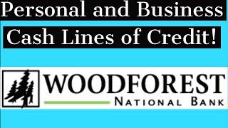 Hidden Gem! WoodForest National Bank - Lines of Credits for Personal and Business