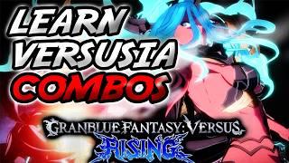 GranBlue Fantasy versus Rising | Versusia Combos You Need to Learn | GBVSR Versusia Combo Guide