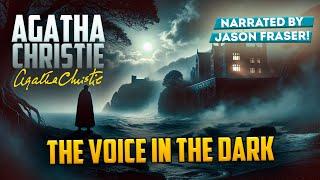 AGATHA CHRISTIE - THE VOICE IN THE DARK | Detective Tales