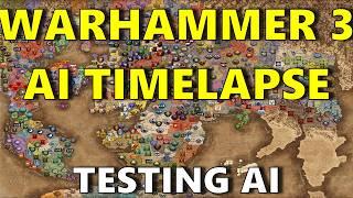 Warhammer 3 AI Timelapse but its v5.2 testing AI behaviour