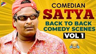 Comedian Satya Back To Back Comedy Scenes | Vol 1 | Telugu Comedy Scenes 2021 | Telugu FilmNagar