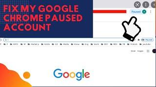 How do I fix my Google Chrome paused account