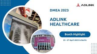 DMEA 2023 - ADLINK Technology