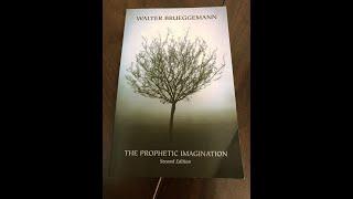 "The Prophetic Imagination" By Walter Brueggemann