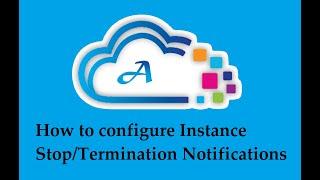 CloudWatch Events : Get custom notifications when instance stopped or Terminated