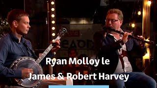 Robert & James Harvey le Ryan Molloy