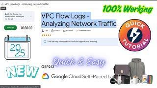 VPC Flow Logs - Analyzing Network Traffic [2025]  GSP212 | #qwiklabs #arcade