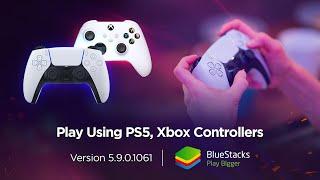 BlueStacks now compatible with PS5 & Xbox Controllers