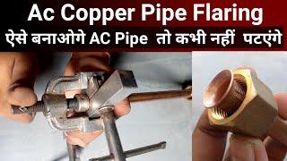 How to make air conditioner copper pipe flare |Ak Tech Ashok