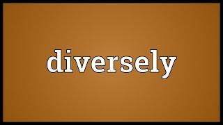 Diversely Meaning