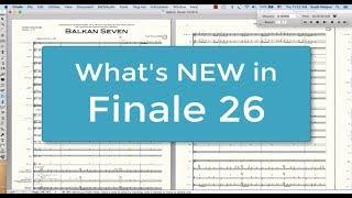 Finale 26: Review & What's New