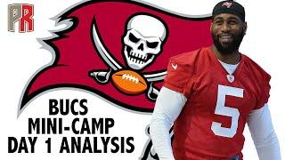 Bucs Mini-Camp Day 1 Analysis
