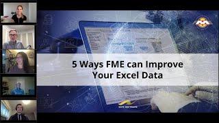 5 Ways FME Can Improve Your Excel Data