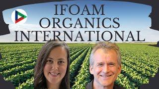 IFOAM Organics International: Elevate Synergy with Truly Regenerative Agriculture