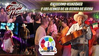 GUILLERMO VELAZQUEZ Y LOS LEONES DE LA SIERRA DE XICHU - HUAPANGO ARRIBEÑO