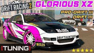 GLORIOUS XZ TUNING CarX Drift Racing 2 | POWWAAAHHH