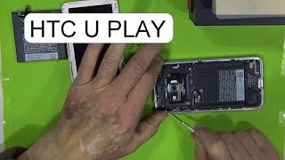 REPLACE BATTERY HTC U PLAY DETAILED