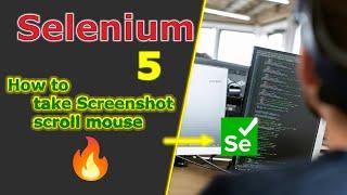 How to take Screenshot & scroll the mouse | FASTQA |Automation Testing Interview Questions