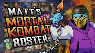 MK1 is dead! So who should be in the next game? - Matt's Mortal Kombat Dream Roster!