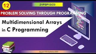 M3 L3 | 2D, Multidimensional Arrays in C Programming | PSP